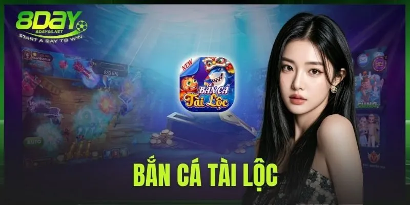 Bắn Cá Tài Lộc